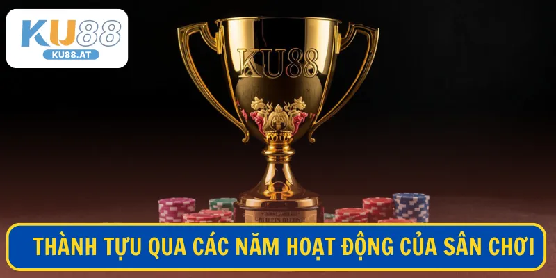 Thành tựu qua các năm hoạt động của sân chơi